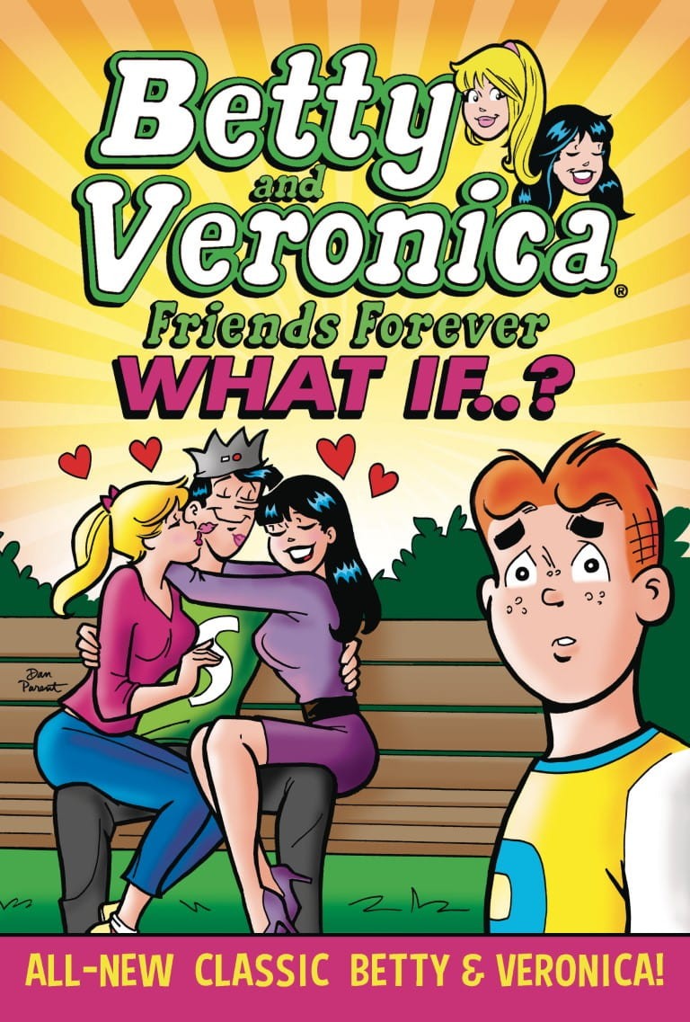 Betty Veronica What If Tp Atom Comics Betty Veronica What If Tp Atom Comics