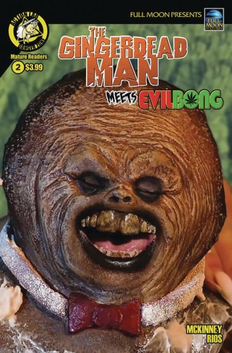 GINGERDEAD MAN MEETS EVIL BONG #2 CVR B PHOTO