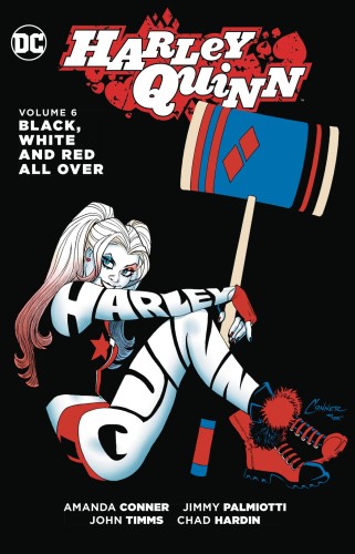 HARLEY QUINN TP VOL 06 BLACK WHITE & RED ALL OVER (9781401272593)