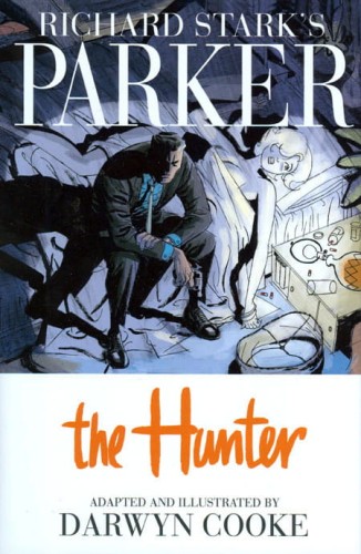 RICHARD STARKS PARKER THE HUNTER HC (9781600104930)