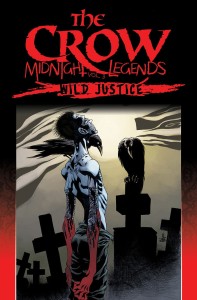 CROW MIDNIGHT LEGENDS TP VOL 03 WILD JUSTICE