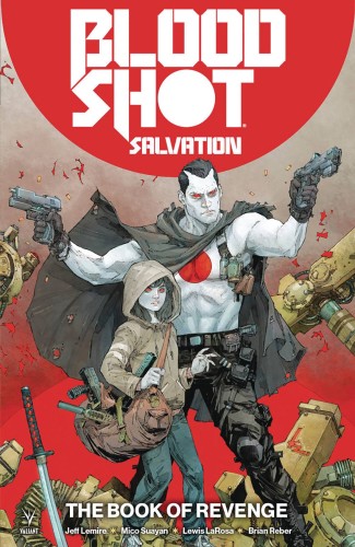 BLOODSHOT SALVATION TP VOL 01 THE BOOK OF REVENGE (9781682152553)