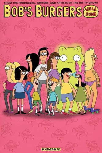 BOBS BURGERS ONGOING 02 WELL DONE (9781606909058)