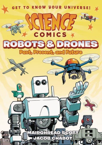 SCIENCE COMICS ROBOTS & DRONES GN (9781626727922)