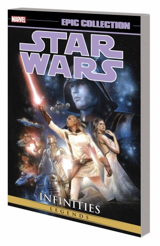STAR WARS LEGENDS EPIC COLLECTION TP INFINITIES (9780785197256)