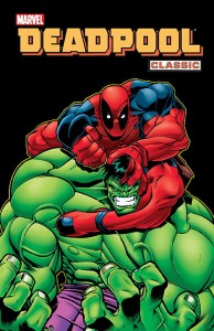 Klasyka Marvela - Deadpool Classic, tom 2
