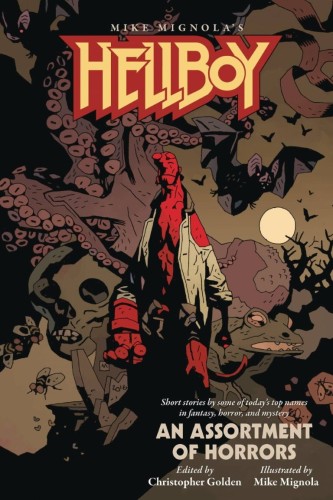 HELLBOY AN ASSORTMENT OF HORRORS SC PROSE (9781506703435)