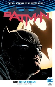 DC Odrodzenie - Batman tom 1 Jestem Gotham