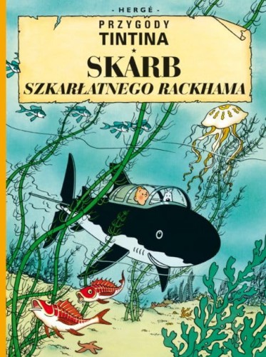 Przygody Tintina Tom 12 Skarb Szkarłatnego Rackhama (9788328102507)