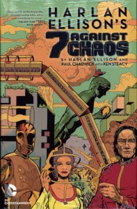 HARLAN ELLISONS' 7 AGAINST CHAOS HC
