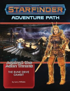STARFINDER ADV PATH RUNE DRIVE GAMBIT AEON THRONE 3 OF 3