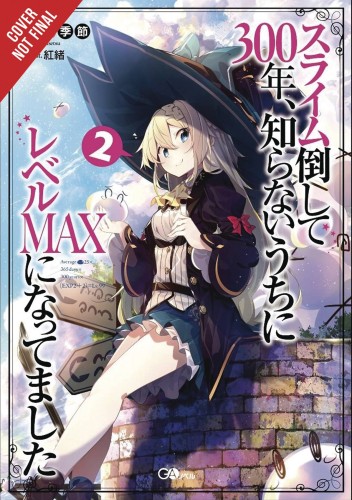 IVE BEEN KILLING SLIMES 300 YEARS NOVEL SC VOL 02 (9780316448291)
