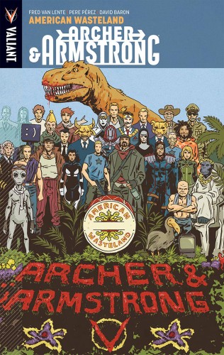 ARCHER & ARMSTRONG TP VOL 06 AMERICAN WASTELAND (9781939346421)
