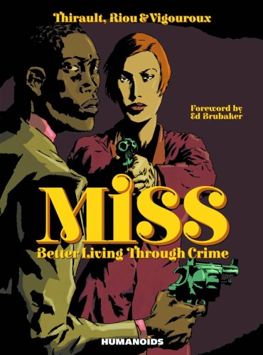 MISS BETTER LIVING THROUGH CRIME HC (9781594651205)
