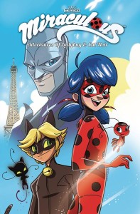 MIRACULOUS ADVENTURES TP VOL 01