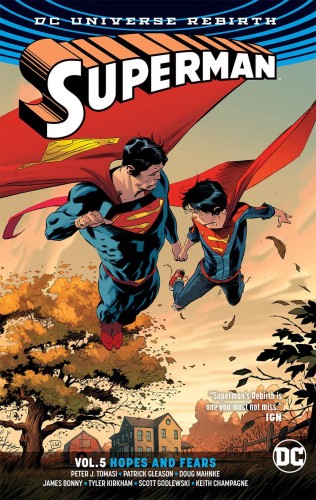 SUPERMAN TP VOL 05 HOPES AND FEARS REBIRTH (9781401277291)
