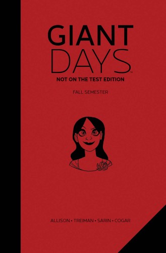 GIANT DAYS NOT ON THE TEST EDITION HC VOL 01 (9781608869947)