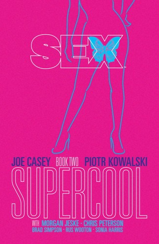 SEX TP VOL 02 SUPERCOOL (9781632150059)