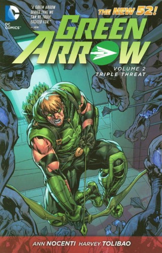 GREEN ARROW TP VOL 02 TRIPLE THREAT (9781401238421)