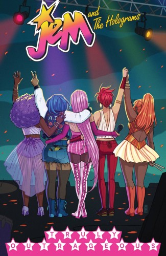 JEM & THE HOLOGRAMS TP VOL 05 TRULY OUTRAGEOUS (9781631409141)
