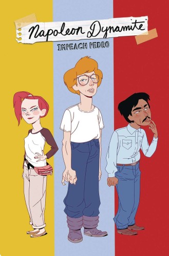 NAPOLEON DYNAMITE IMPEACH PEDRO TP (9781684056378)