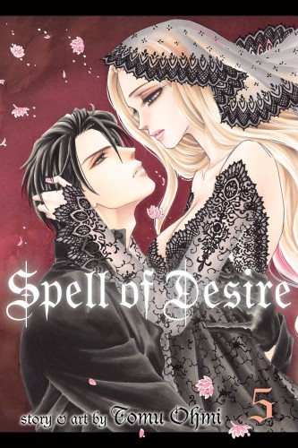 SPELL OF DESIRE GN VOL 05 (9781421576862)