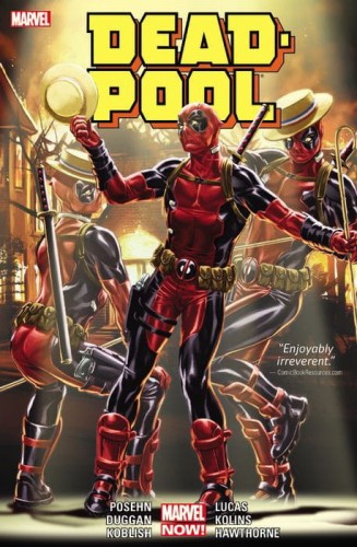 DEADPOOL BY POSEHN AND DUGGAN HC VOL 03 (9780785198253)