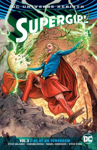 SUPERGIRL TP VOL 03 GIRL OF NO TOMORROW REBIRTH (9781401278243)