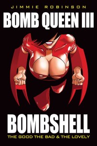 BOMB QUEEN TP VOL 03 BOMBSHELL