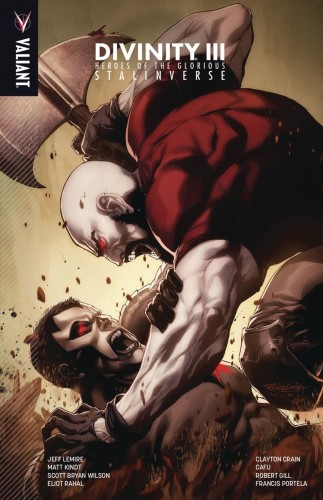 DIVINITY III HEROES OF THE GLORIOUS STALINVERSE TP (9781682152072)