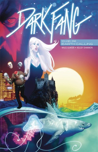 DARK FANG TP VOL 01 EARTH CALLING (9781534306547)