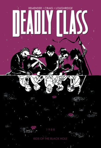 DEADLY CLASS TP VOL 02 KIDS OF THE BLACK HOLE (9781632152220)