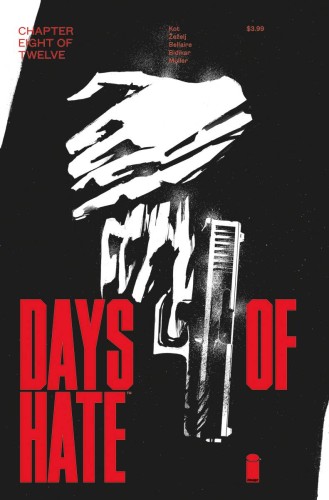 DAYS OF HATE #8 (OF 12)