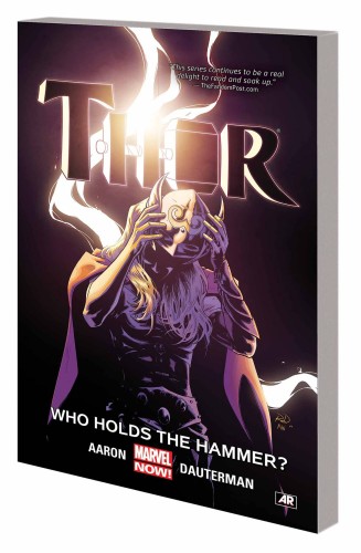 THOR TP VOL 02 WHO HOLDS HAMMER (9780785197850)