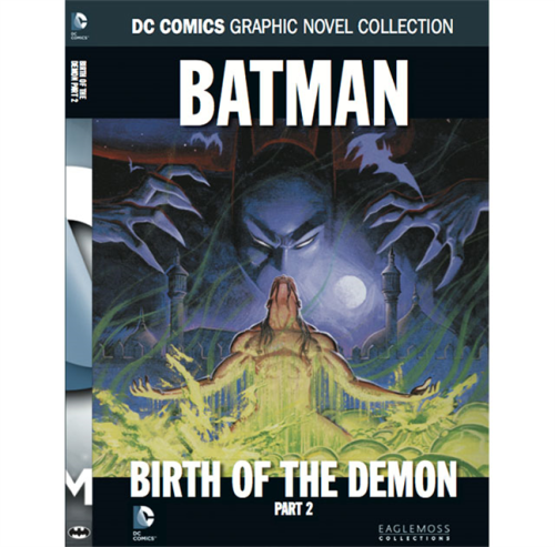 DC COMICS GN COLLECTION VOL 34 - BATMAN BIRTH O/T DEMON PT 2 HC