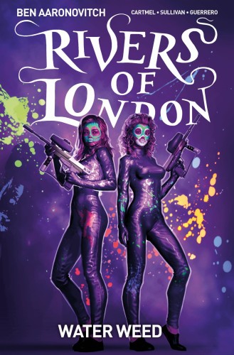 RIVERS OF LONDON 06 WATER WEED (9781785865459)