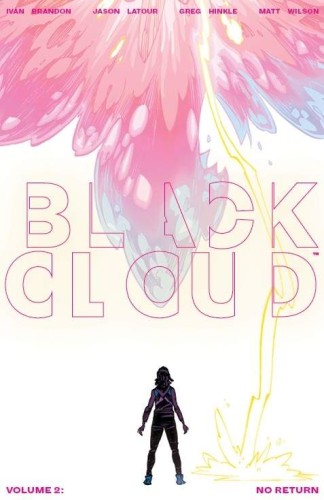 BLACK CLOUD TP VOL 02 NO RETURN (9781534306691)