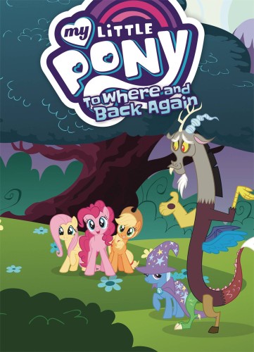 MY LITTLE PONY TO WHERE AND BACK AGAIN GN (9781684054190)