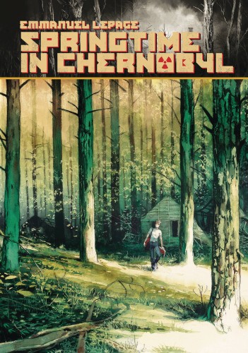 SPRINGTIME IN CHERNOBYL HC (9781684054602)