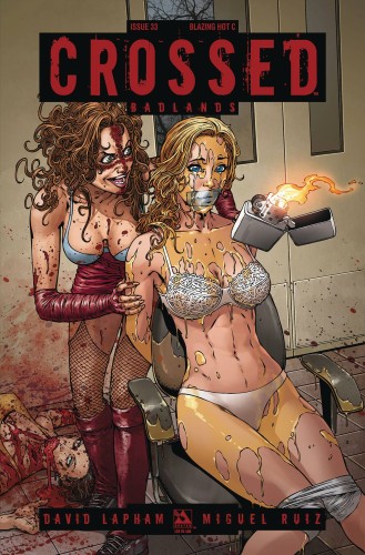 CROSSED BADLANDS #33 BLAZING HOT C