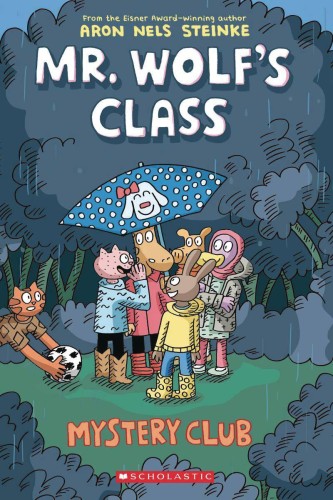 MR WOLFS CLASS GN VOL 02 MYSTERY CLUB (9781338047738)