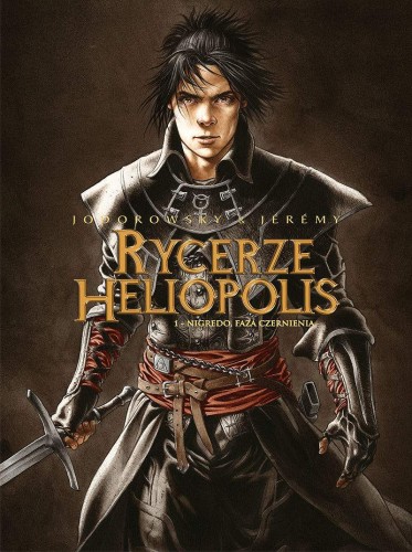 Rycerze Heliopolis - 1 - Nigredo, Faza Czernienia (9788365465344)