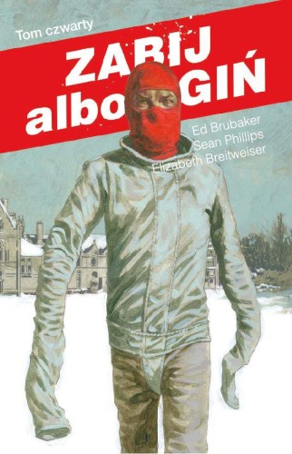 Zabij albo zgiń - 4 (9788381106351)