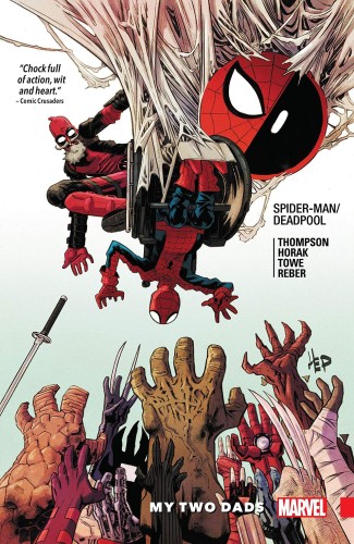 SPIDER-MAN DEADPOOL TP VOL 07 MY TWO DADS (9781302910495)