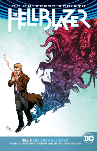 HELLBLAZER TP VOL 04 THE GOOD OLD DAYS (9781401286279)