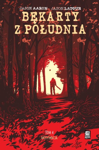 Bękarty z Południa Tom 4 Motywacja (9788365938299)