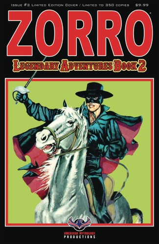 ZORRO LEGENDARY ADVENTURES BOOK 2 #2 BLAZING BLADES LTD ED CVR