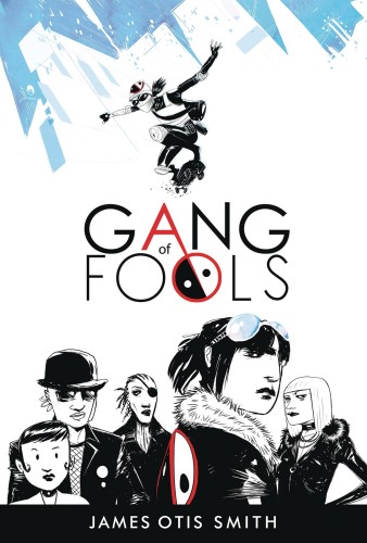 GANG OF FOOLS GN (9781941302538)