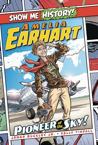 SHOW ME HISTORY GN AMELIA EARHART PIONEER IN SKY (9781684125456)