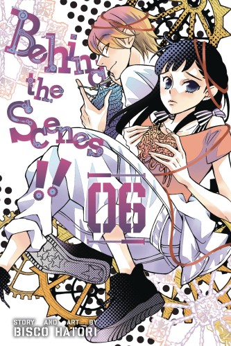 BEHIND THE SCENES GN VOL 06 (9781974704002)